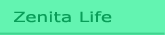Zenita life